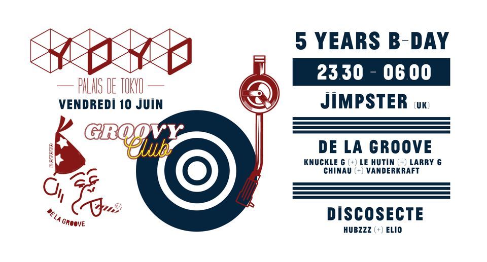 GROOVY CLUB : Jimpster (UK) x De La Groove x Discosecte @YOYO
