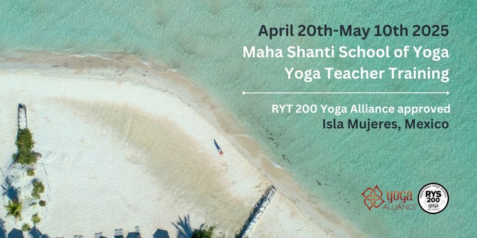 Yoga Teacher Training RYT 200, April 20th-May 10th, 2025 