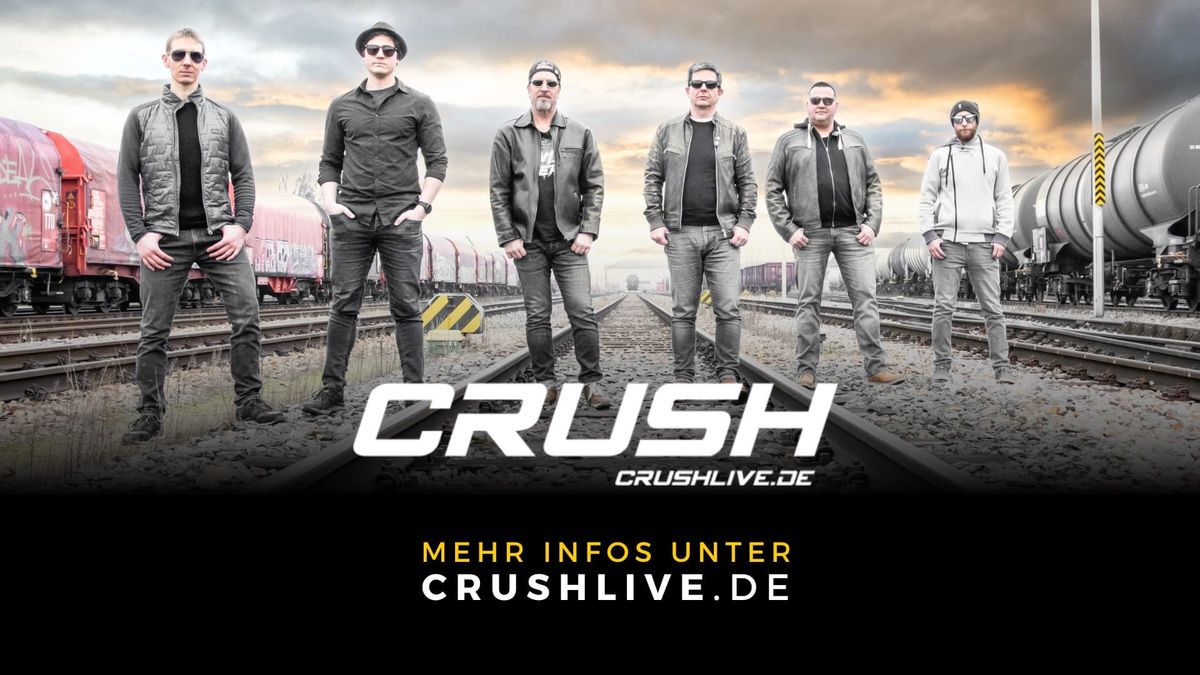 CRUSH live | Zum goldenen Hirsch, Schriesheim