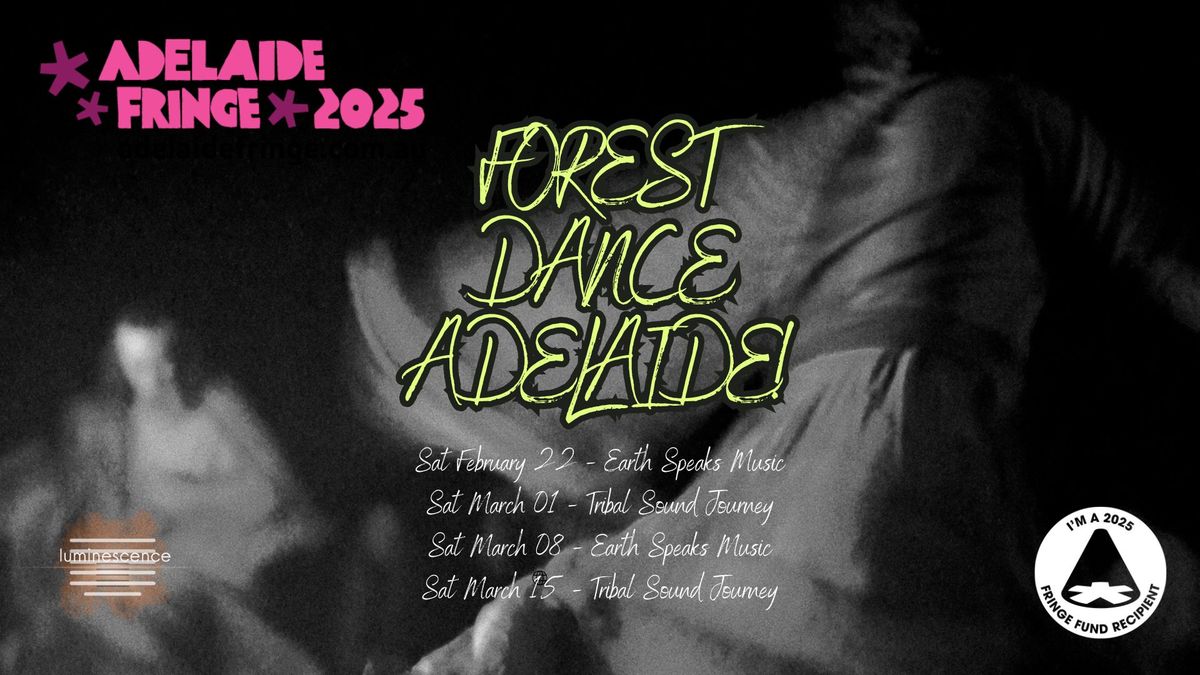 Forest Dance Adelaide Fringe Special Series ft. Tribal Sound Journey!