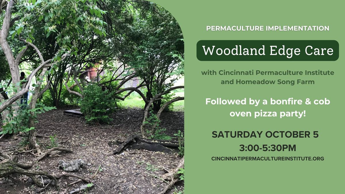 Woodland Edge Care: Permaculture Implementation Day