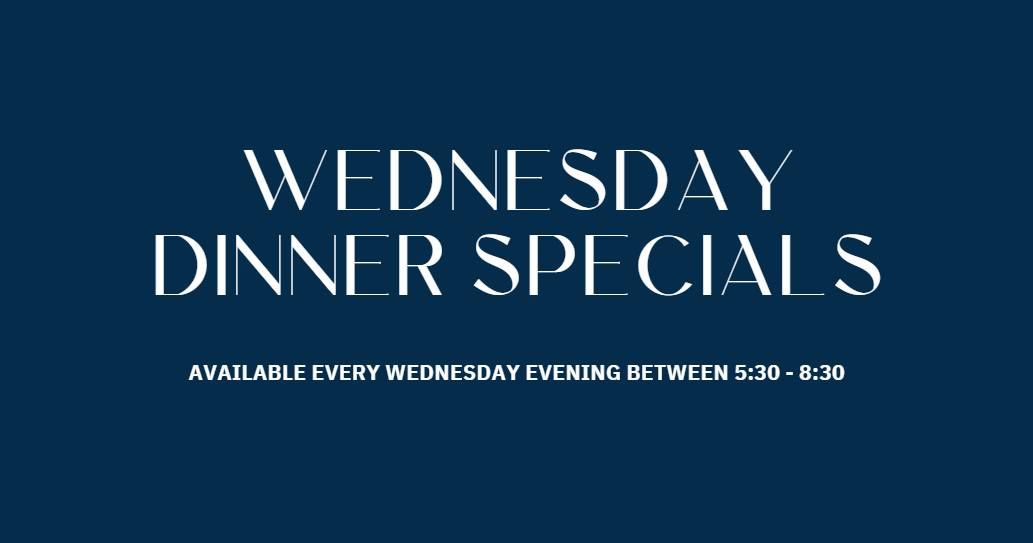 Wednesday Dinner Specials