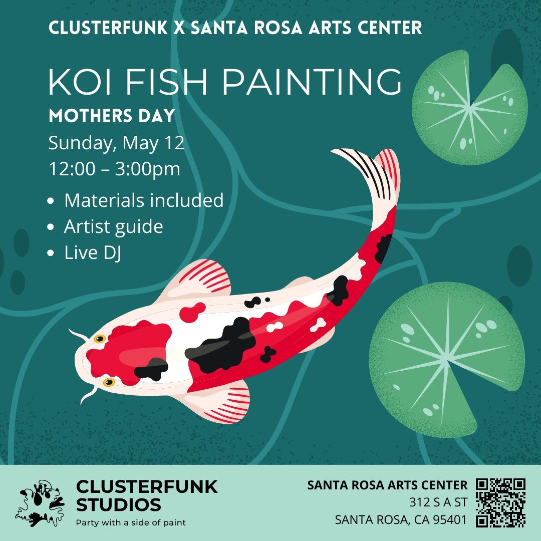 Koi Fish Paint Party! *Mothers Day*