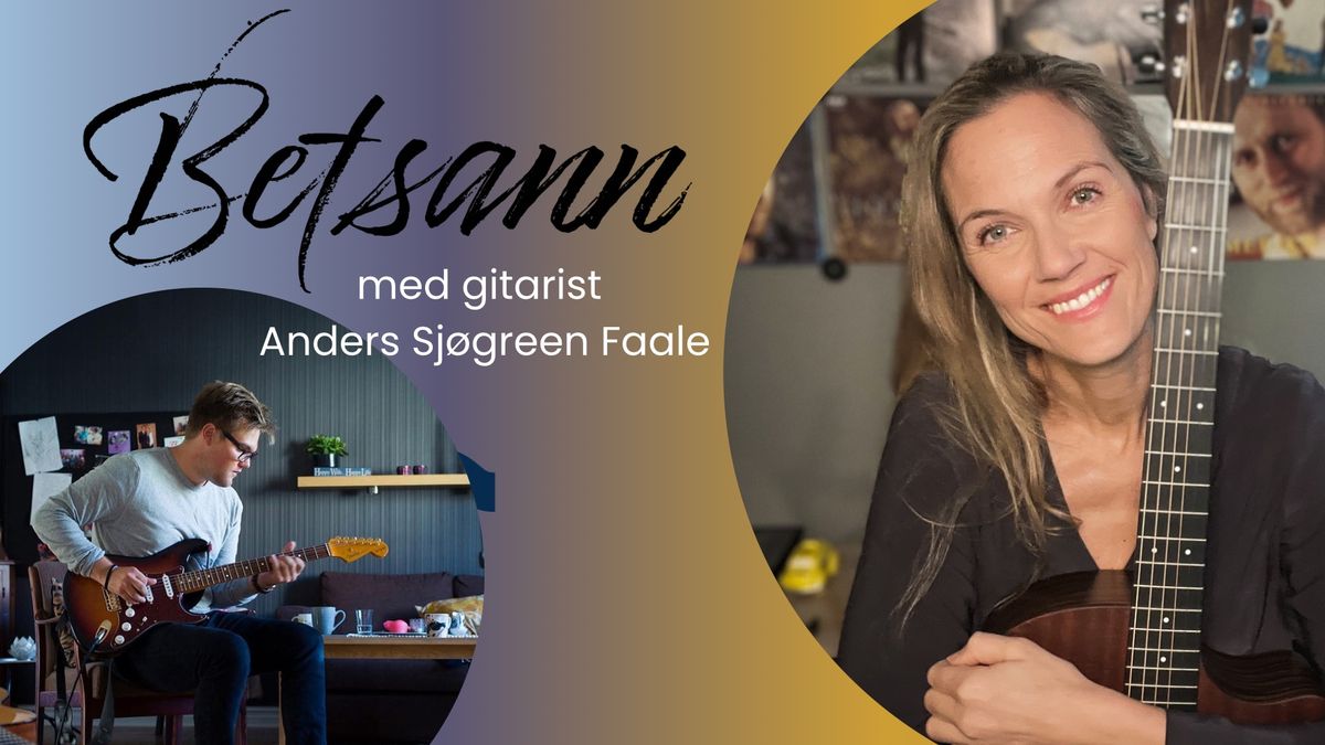 Intimkonsert med Betsann og Anders Faale