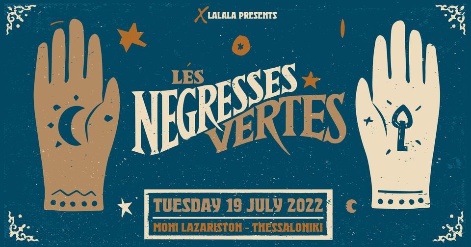 LES NEGRESSES VERTES - \u03a0\u03a5\u039e \u039b\u0391\u039e | THESSALONIKI