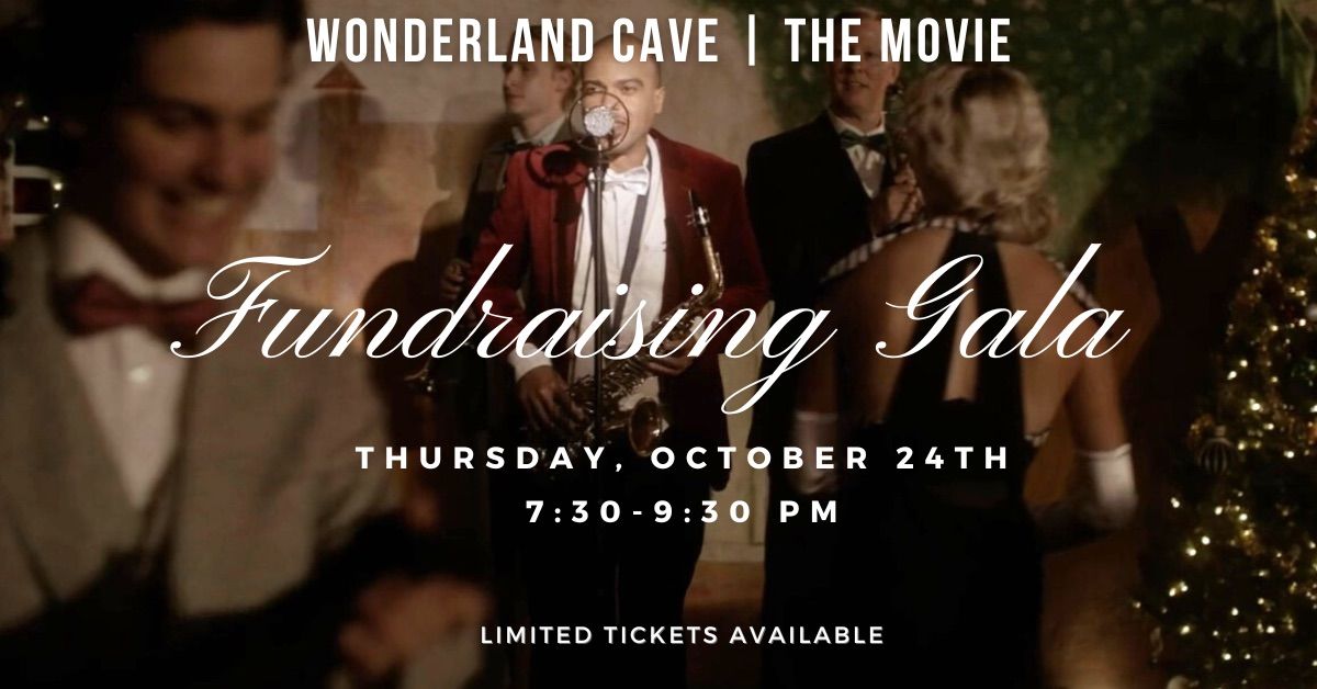 1930\u2019s Wonderland Cave Fundraising Gala