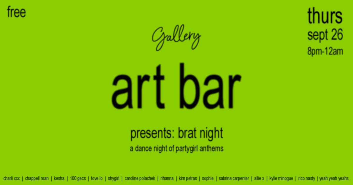 brat night at gallery art bar