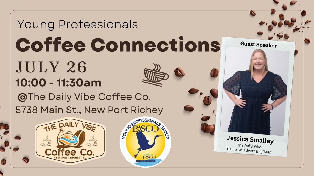 Coffee Connections! Young Professionals Networking Event