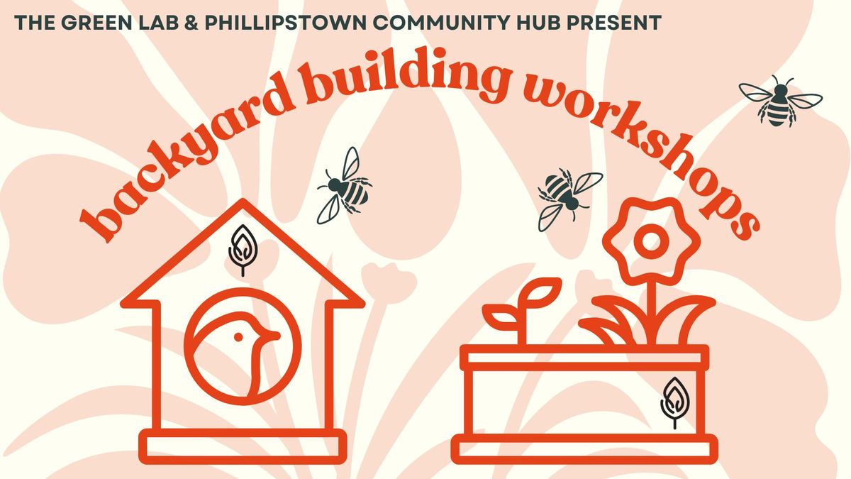 Backyard Building Workshops