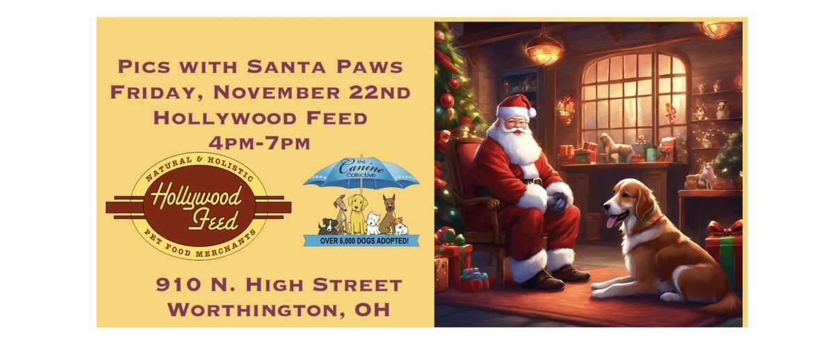 Pics with Santa Paws - Hollywood Feed Worthington Nov. 22nd