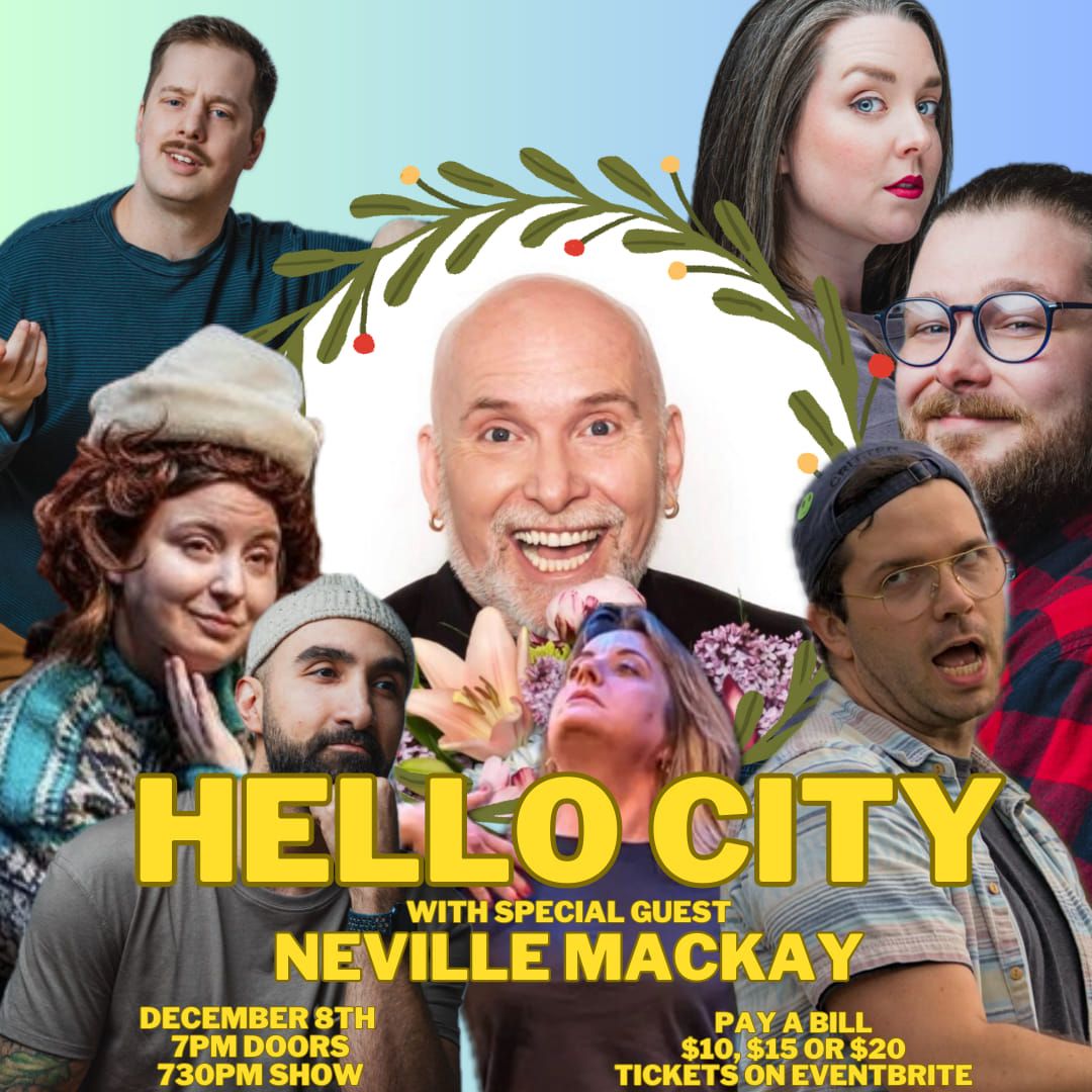 Hello City w\/ Neville MacKay