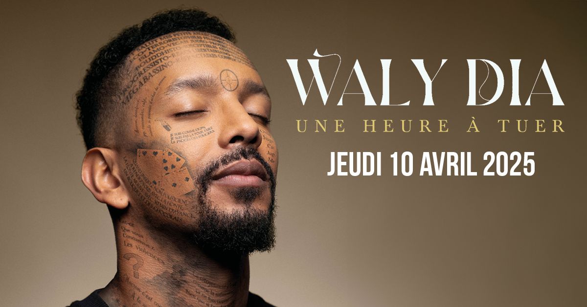 Waly Dia - Une heure \u00e0 tuer 