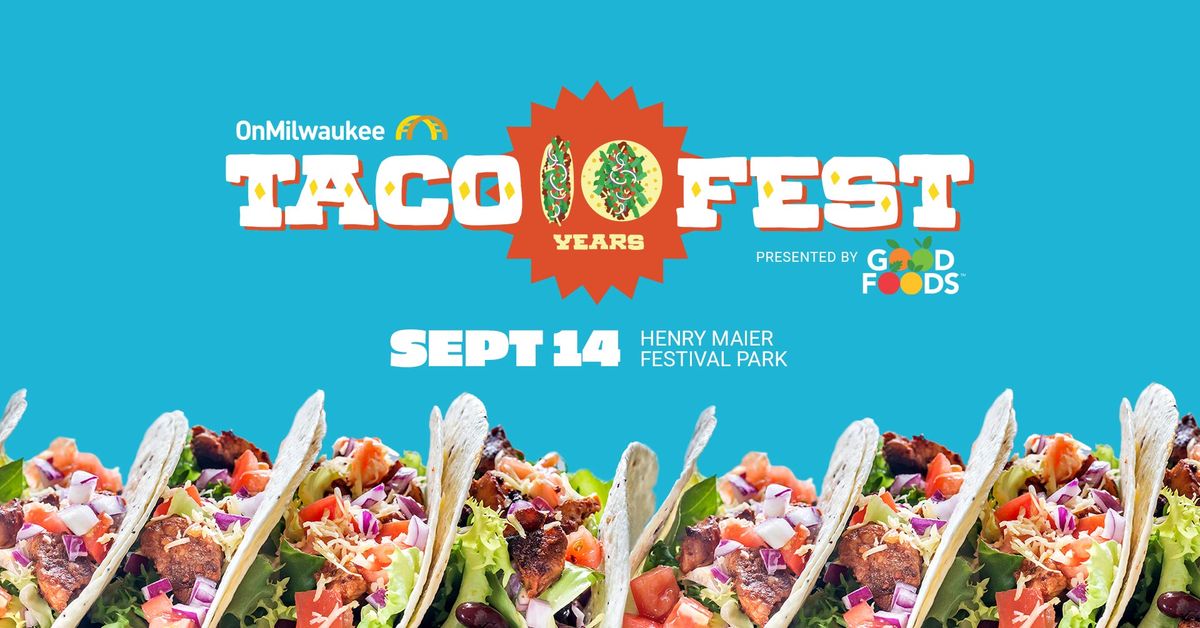 Taco Fest presented by Good Foods