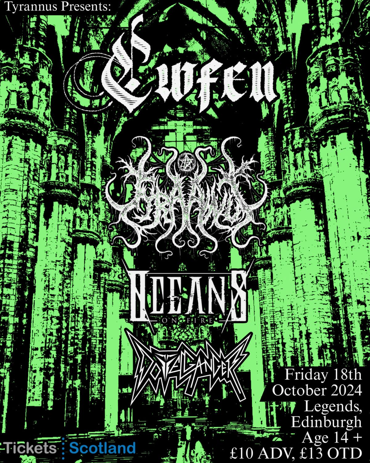 Cwfen | Tyrannus | Oceans On Fire | Doppleg\u00e4nger - Legends, Edinburgh 18th October 2024 (14+)