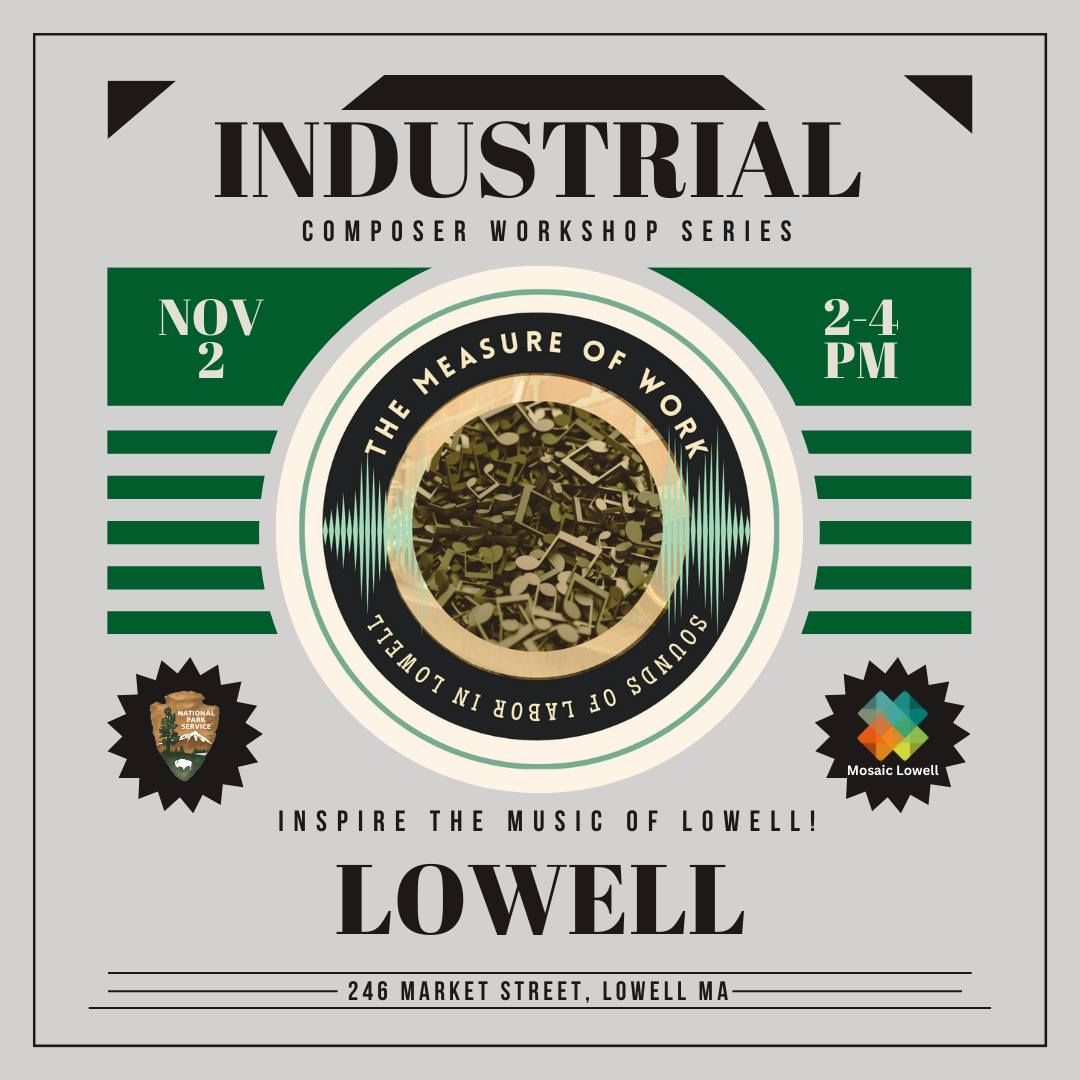 Sounds of Labor in Lowell: Industrial in Lowell