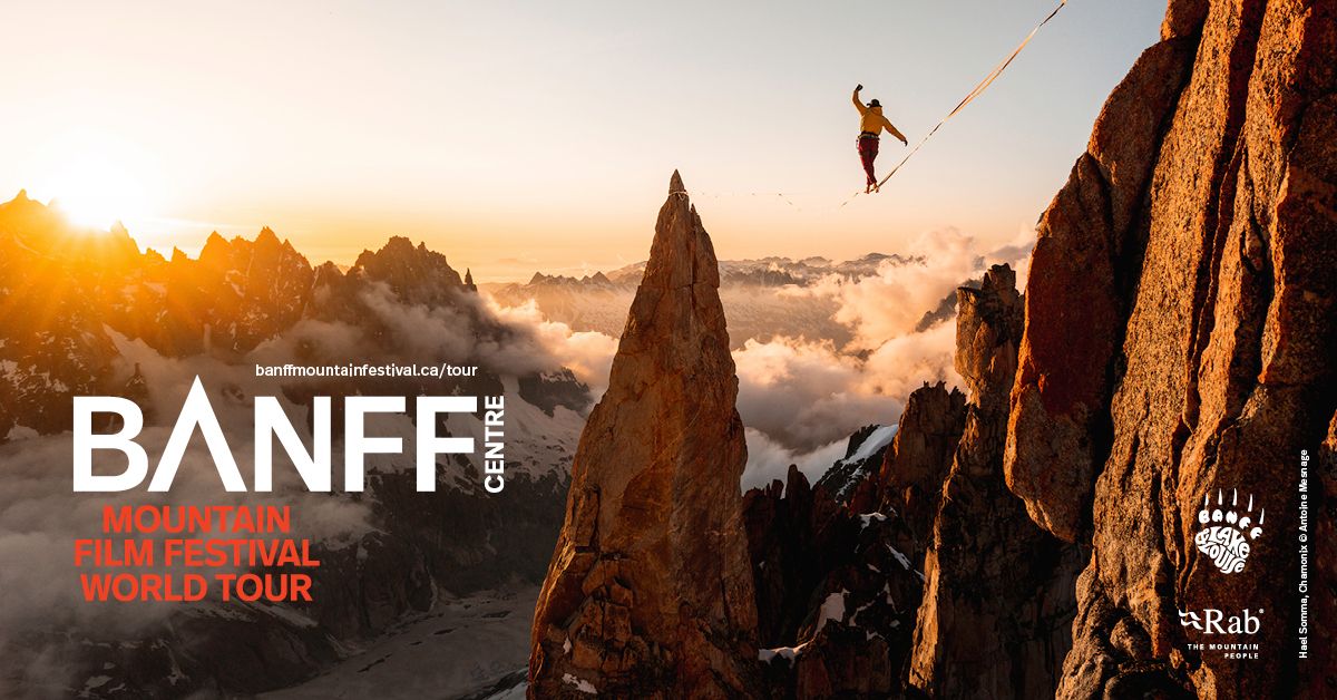 Banff Centre Mountain Film Festival World Tour 