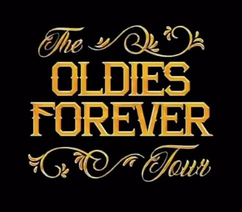 THE OLDIES FOREVER TOUR