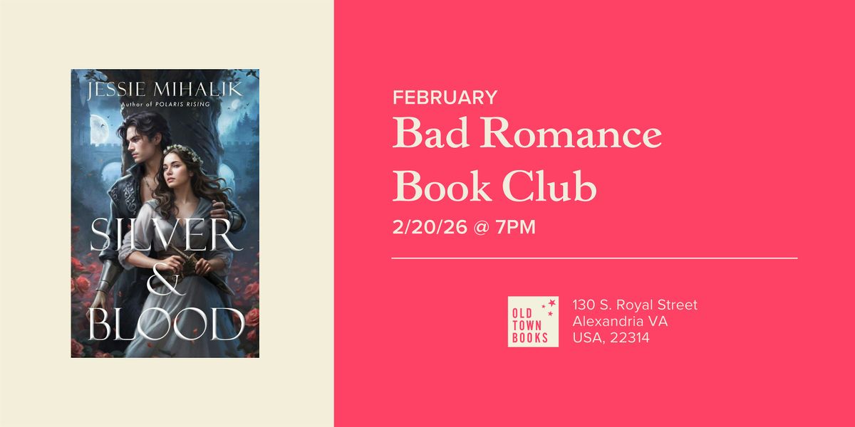 February Bad Romance Book Club: Silver & Blood