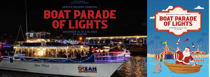 Dana Point Harbor Boat Parade of Lights Santa's Seaside Carnival