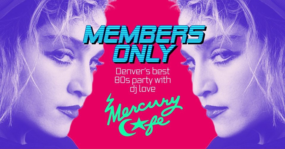 Members Only - An All 80's Affair