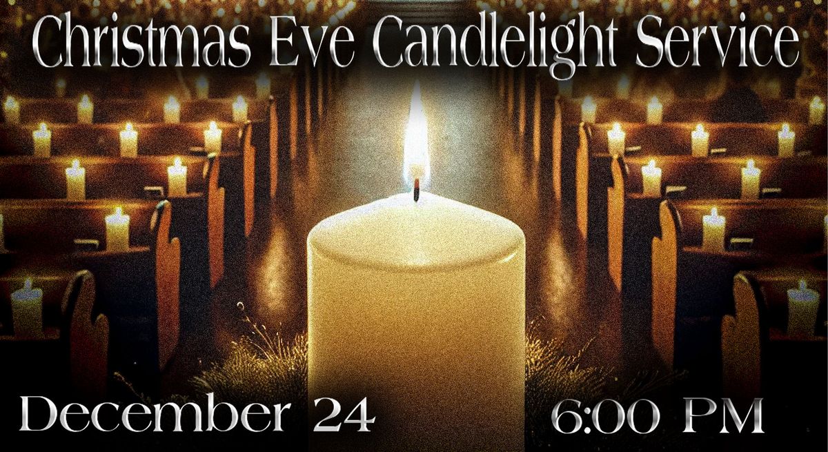 Christmas Eve Candlelight Service