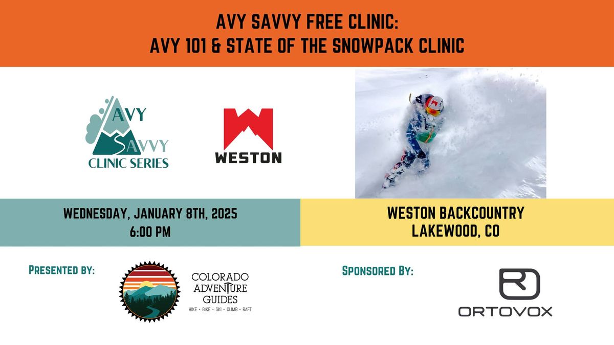 Avalanche 101 & The State of the Snowpack @ Weston