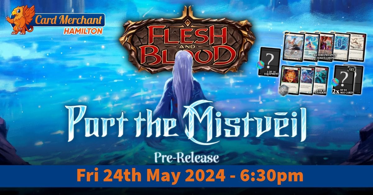 CM Hamilton Flesh And Blood Part the Mistveil Pre-Release Event