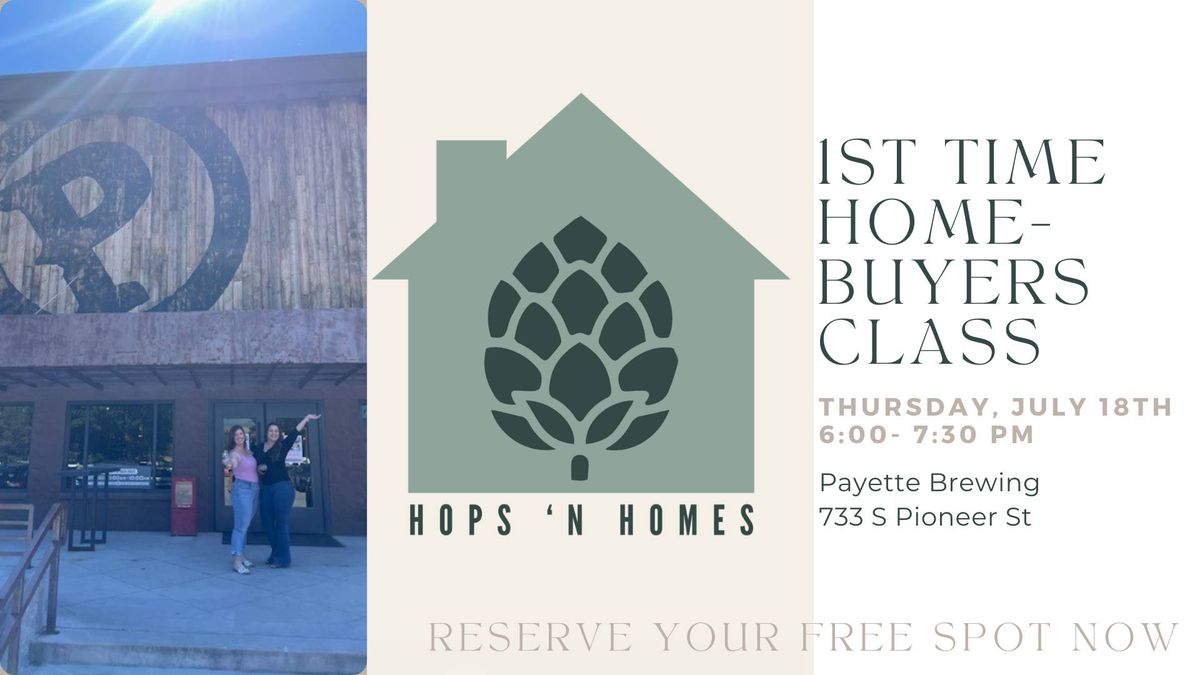 Hops 'N Homes First Time Home Buyers Class