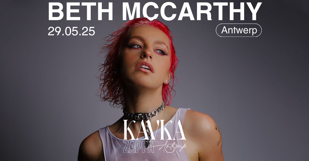 Beth McCarthy | KAVKA ZAPPA | ANTWERP