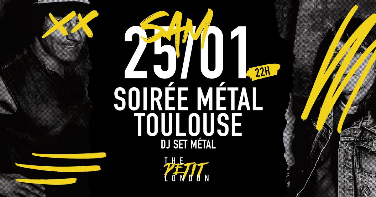 Soir\u00e9e M\u00e9tal Toulouse @ThePetitLondon