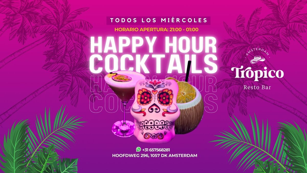 Happy Hour Cocktails! Every Wednesday - FREE ENTRANCE @ Tropico Resto Bar