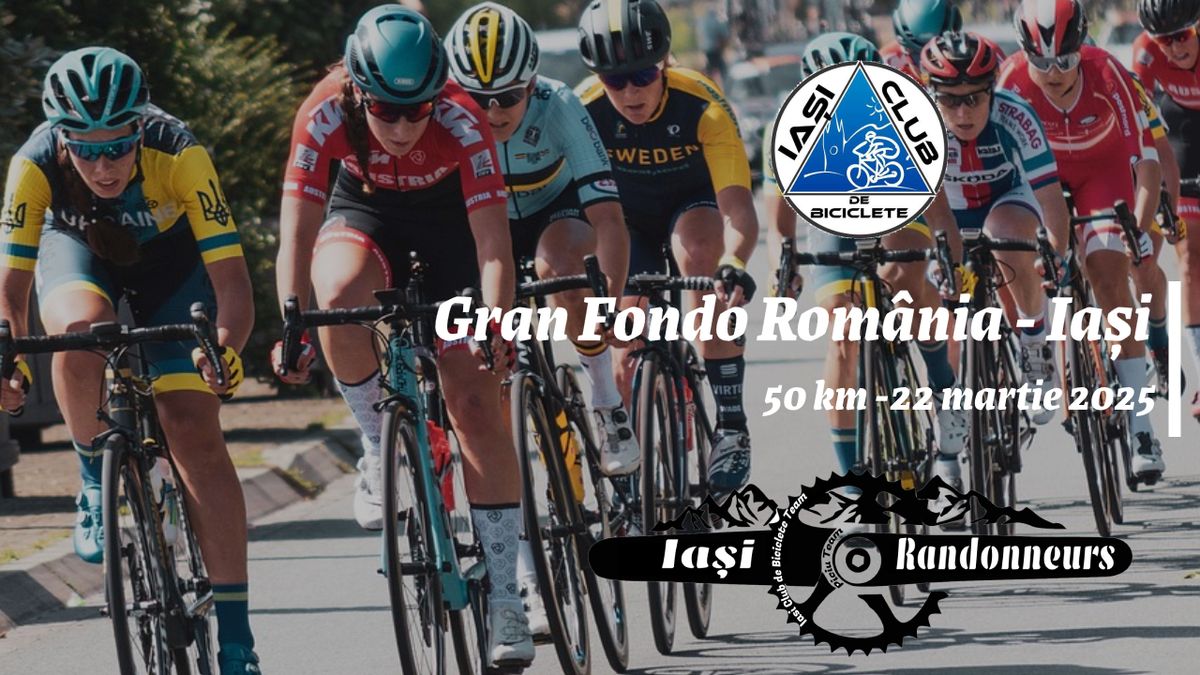 Gran Fondo Rom\u00e2nia-Ia\u0219i 50 km