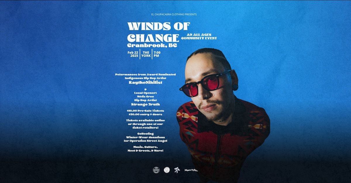 "Winds Of Change" - An ALL AGES community event w\/ RaytheNihilist!