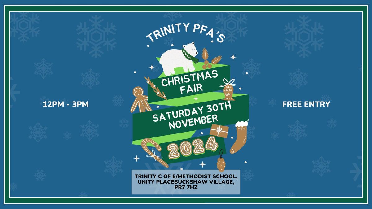 Trinity PFA Christmas Fair 24