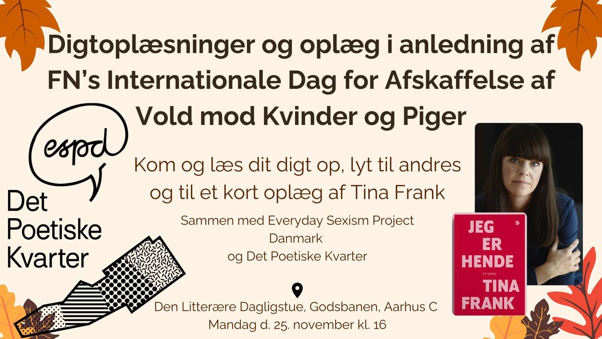 Digte og opl\u00e6g i anledning af FNs Internationale dag for afskaffelse af vold mod piger og kvinder