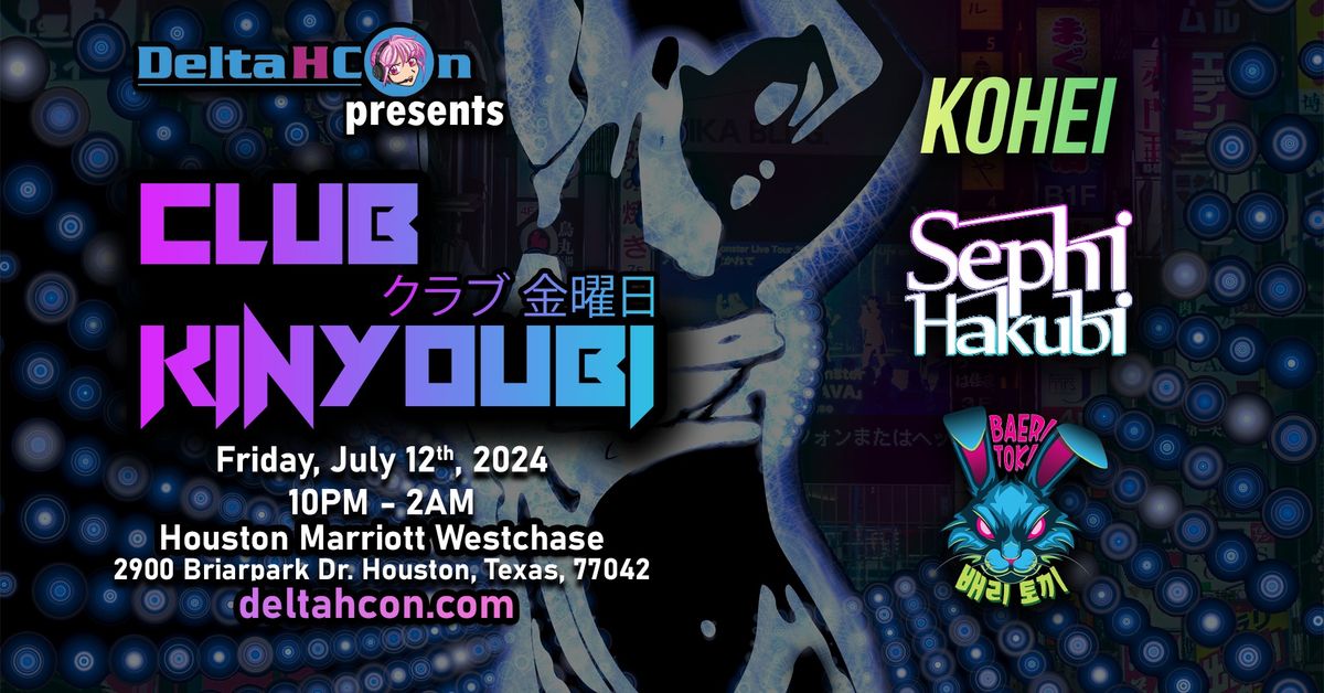 Club Kinyoubi 2024 (Delta H Con Electronic Dance Party)
