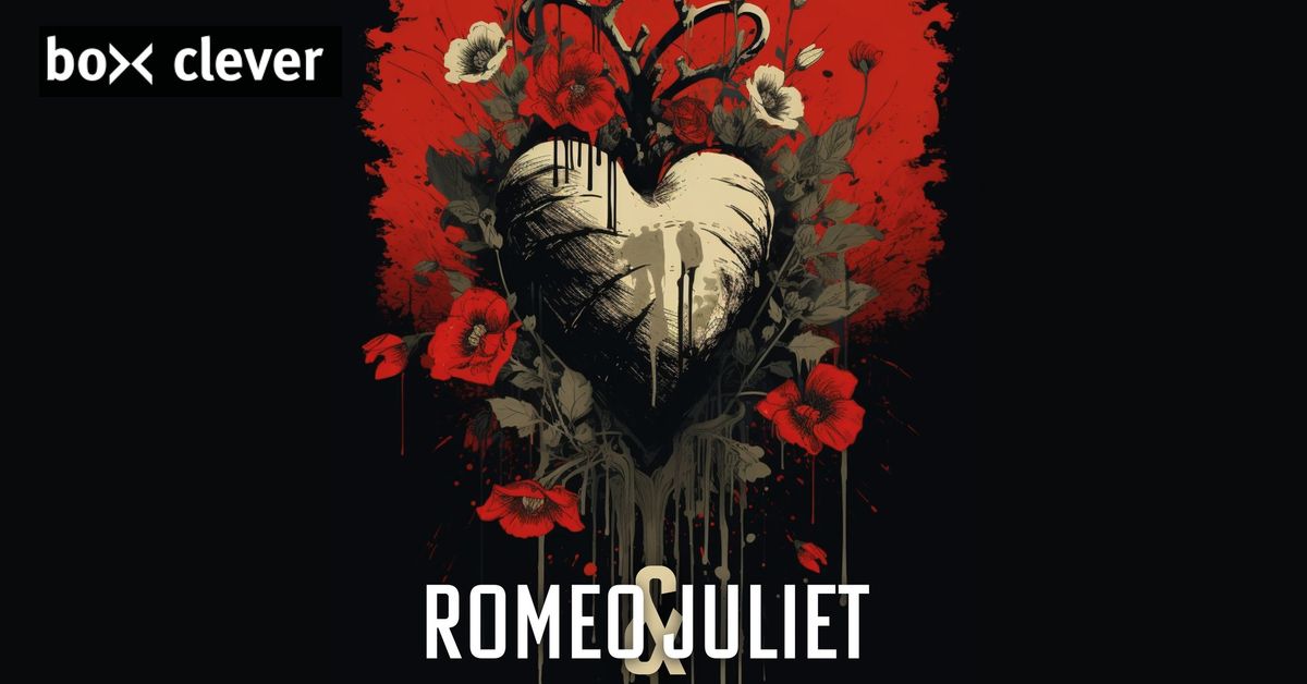 ROMEO & JULIET - BOX CLEVER