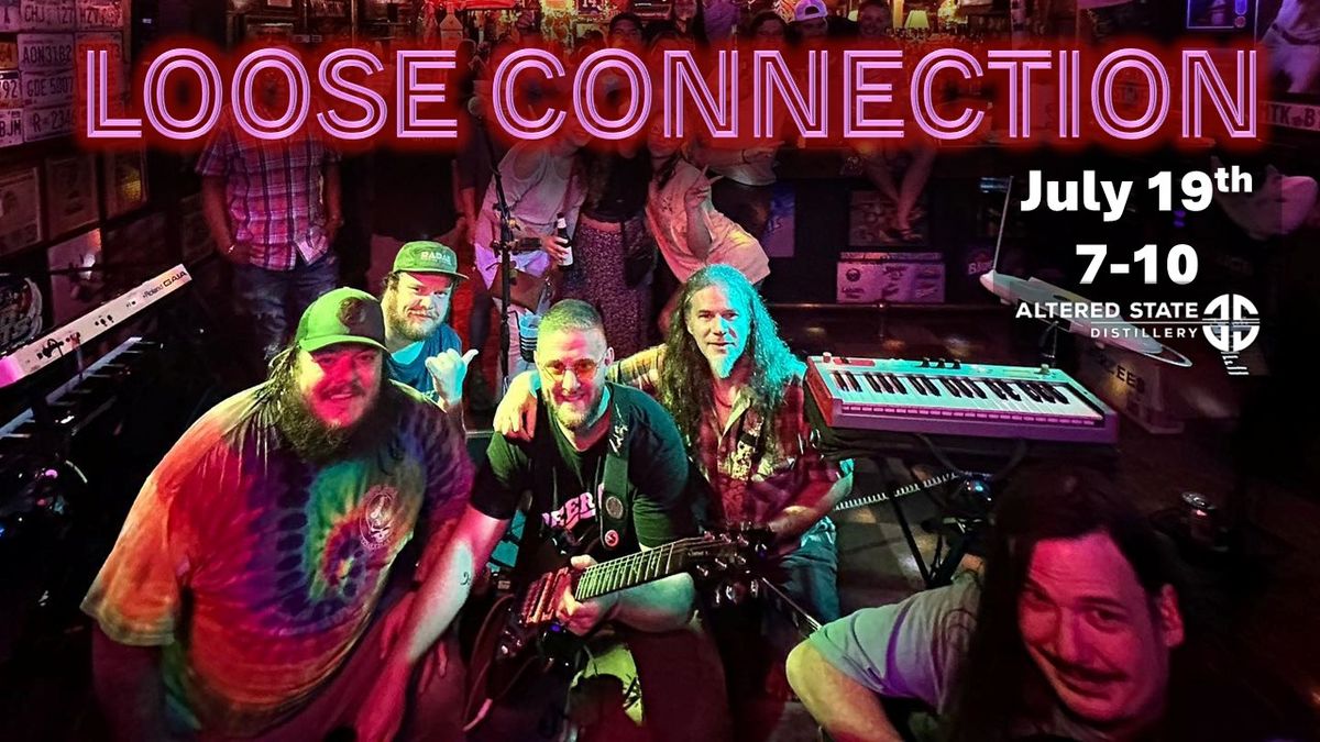Loose Connection (North Carolina) Live at Altered State Distillery