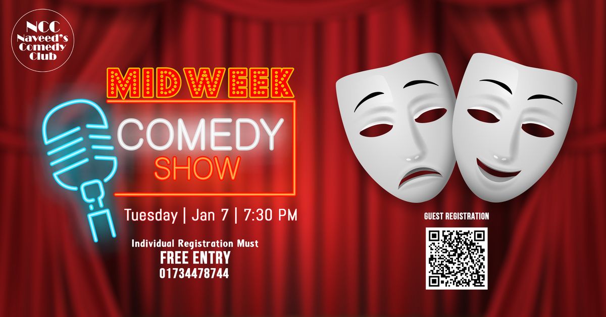 Midweek Comedy Show Open Mic