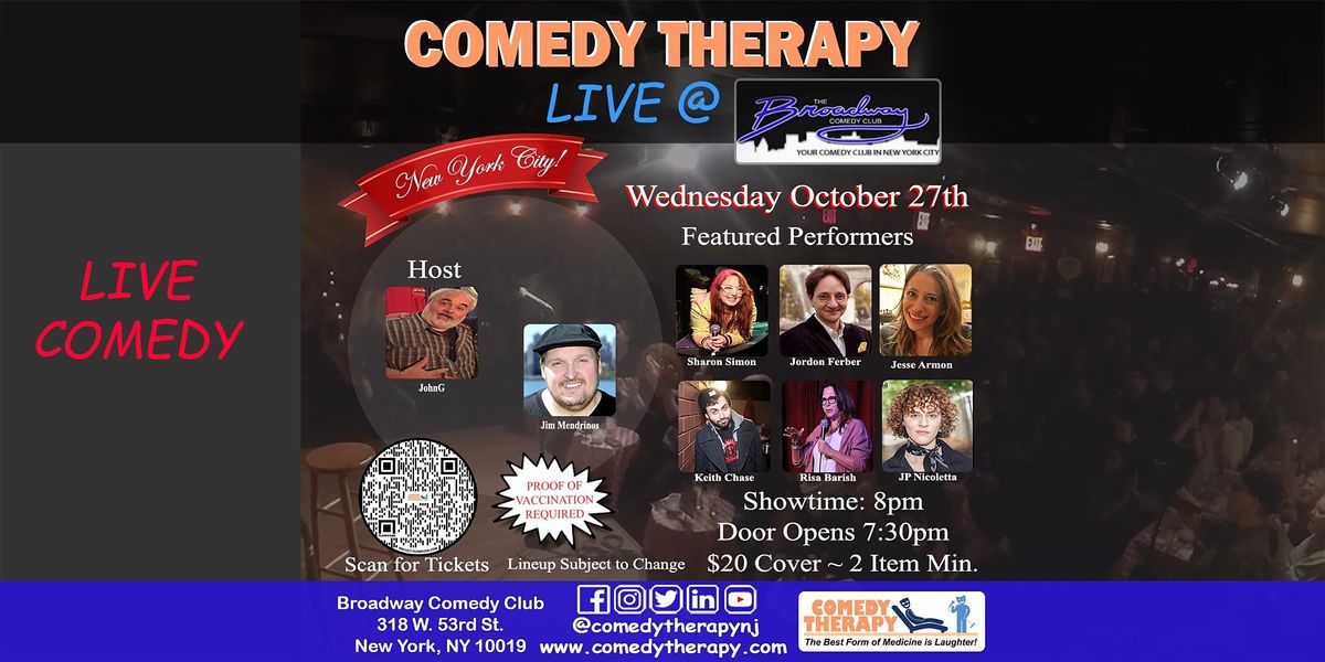 Comedy Therapy Live @ Broadway Comedy Club - Oct 27th