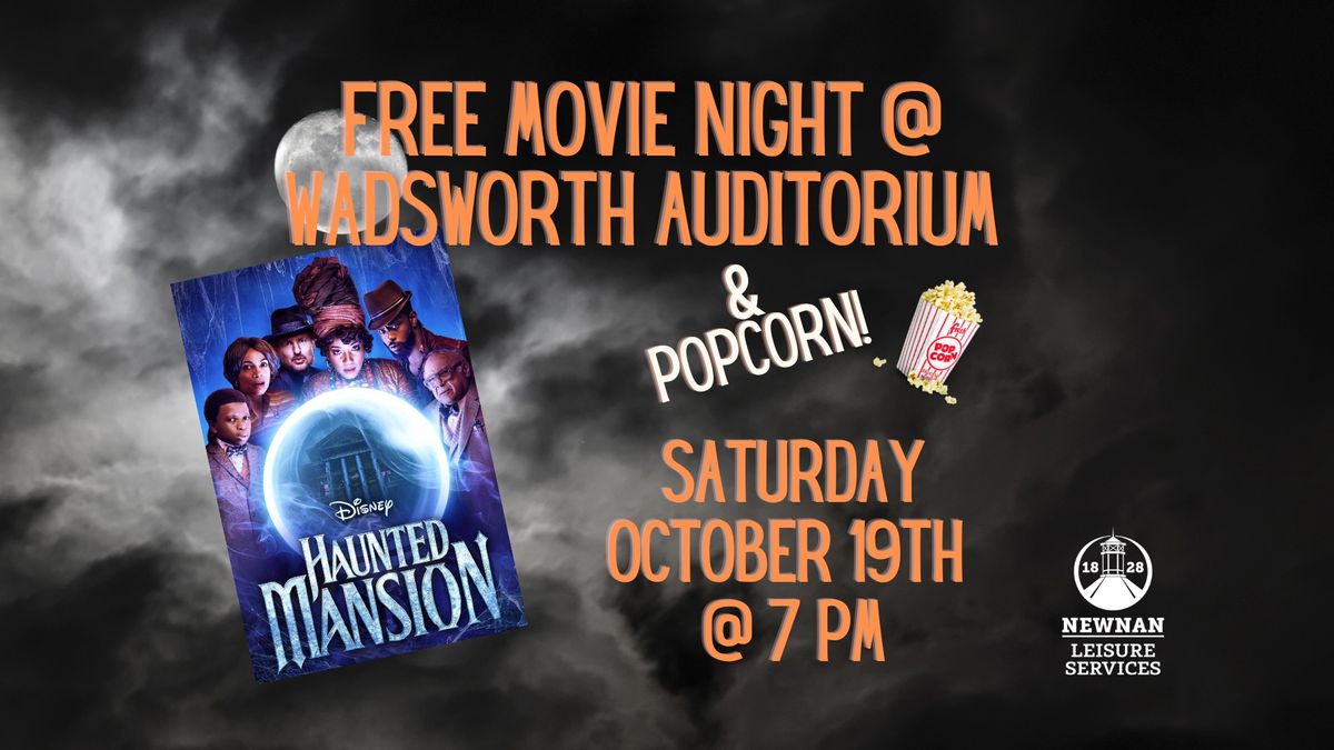 Movies at The Wadsworth - Haunted Mansion