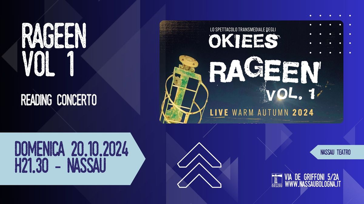 Okiees - Rageen Vol. 1 Live @Nassau