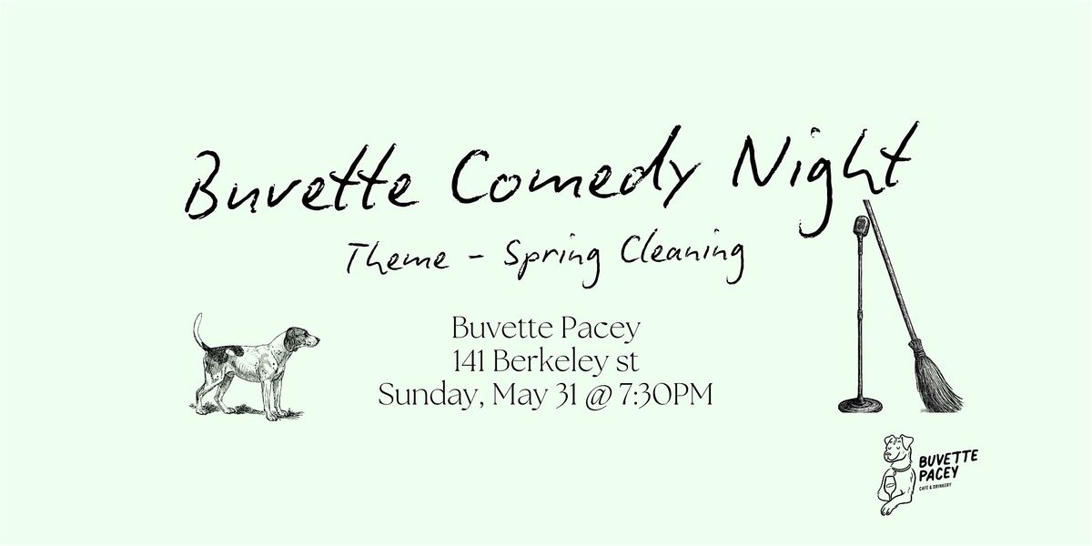 Buvette Comedy Night Presents: "Spring Cleaning"