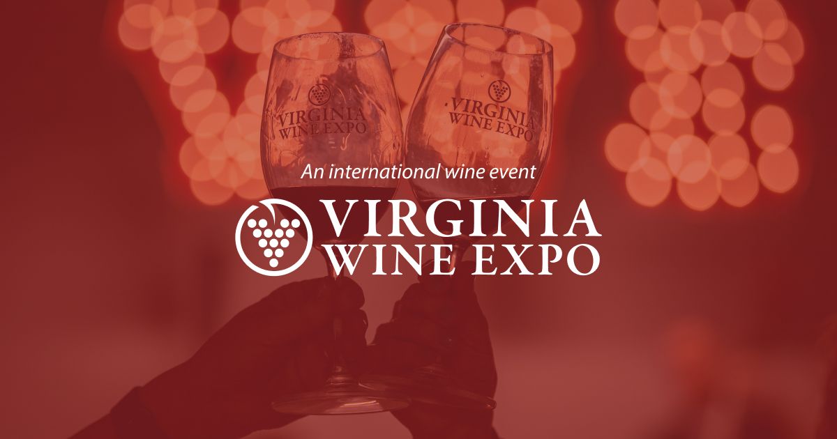 Virginia Wine Expo  2 Days- 3 Sessions to choose from