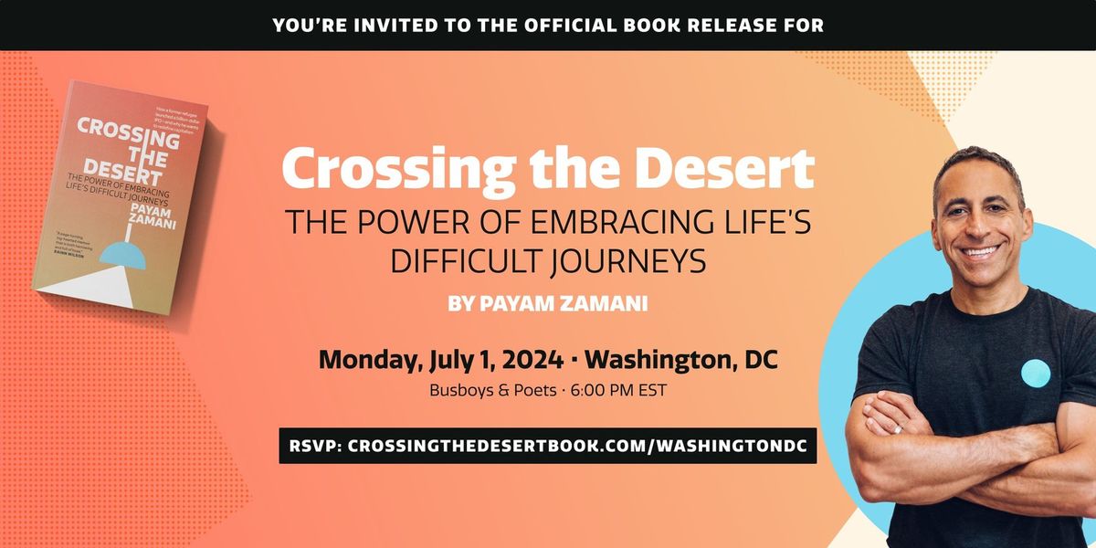 "Crossing the Desert" by Payam Zamani | Washington, DC