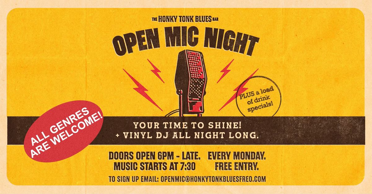 OPEN MIC NIGHT @ HONKY TONK BLUES