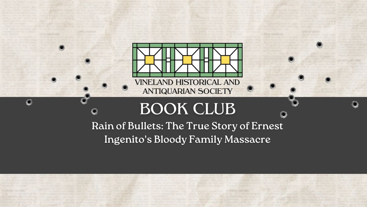 Book Club: Rain of Bullets: The True Story of Ernest Ingenito's Bloody Family Massacre