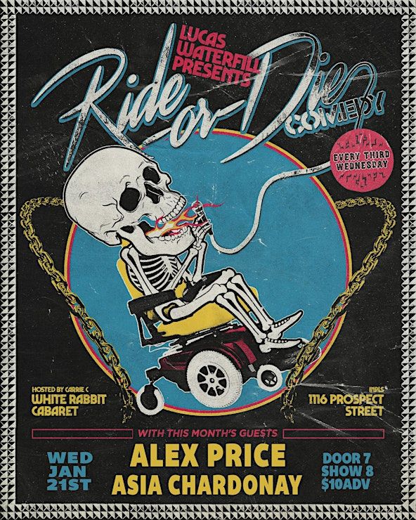 Lucas Waterfill presents Ride or Die Comedy w/ ALEX PRICE & ASIA ...