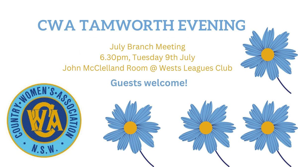 CWA Tamworth Evening July Branch Meeting