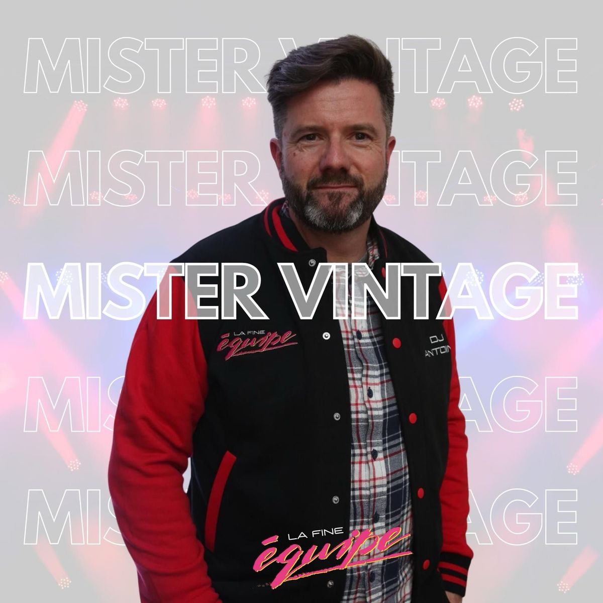 Mister vintage \u2013 La Fine \u00c9quipe